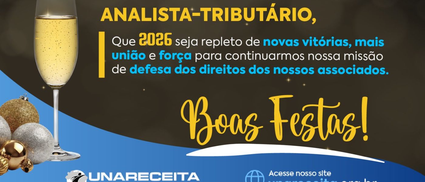 Boas Festas, Analista-Tributário: que 2026 seja um ano de vitórias, união e força