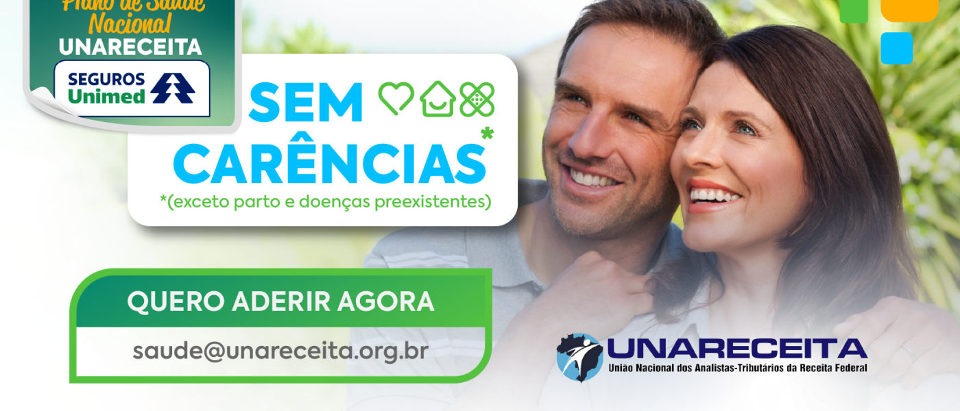UNARECEITA LANÇA CAMPANHA DE PLANO DE SAÚDE COM CARÊNCIA ZERO: ADESÕES ATÉ 15/05